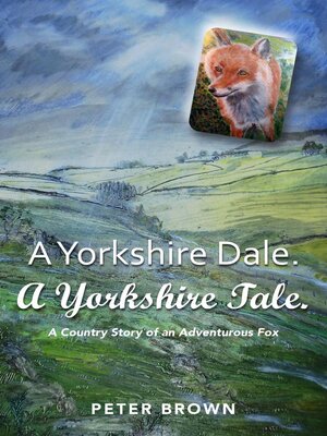 cover image of A Yorkshire Dale. a Yorkshire Tale